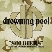 Drowning Pool : Soldiers